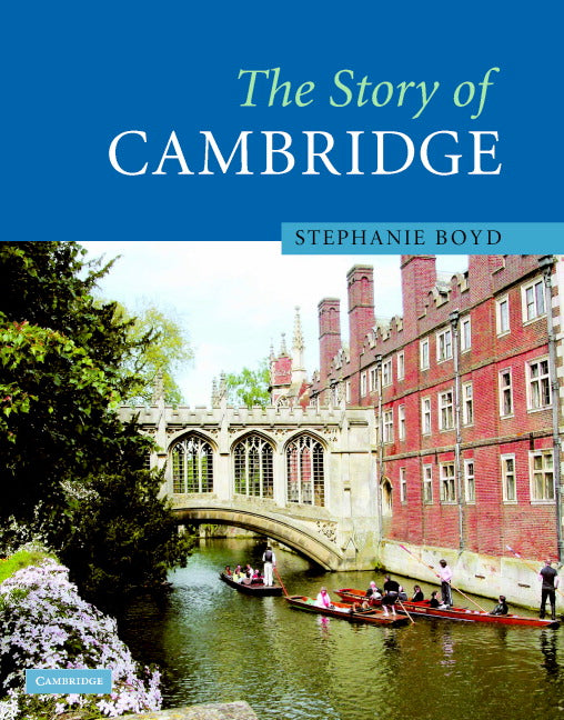 The Story of Cambridge | Zookal Textbooks | Zookal Textbooks