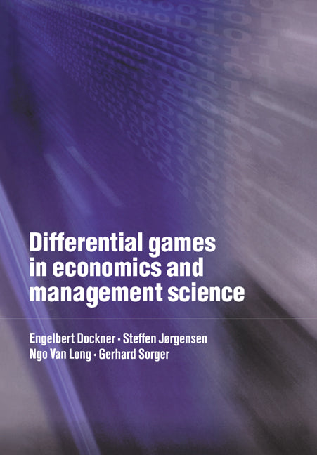 Differential Games in Economics and Management Science | Zookal Textbooks | Zookal Textbooks