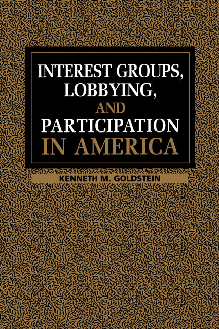 Interest Groups, Lobbying, and Participation in America | Zookal Textbooks | Zookal Textbooks