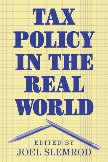 Tax Policy in the Real World | Zookal Textbooks | Zookal Textbooks