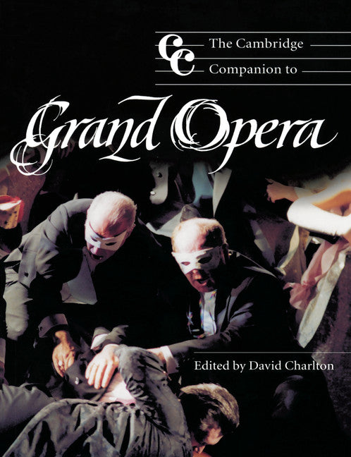 The Cambridge Companion to Grand Opera | Zookal Textbooks | Zookal Textbooks
