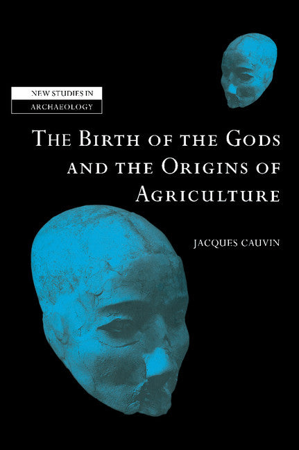 The Birth of the Gods and the Origins of Agriculture | Zookal Textbooks | Zookal Textbooks