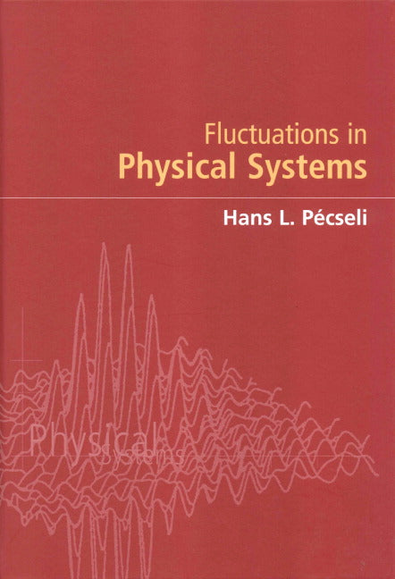 Fluctuations in Physical Systems | Zookal Textbooks | Zookal Textbooks