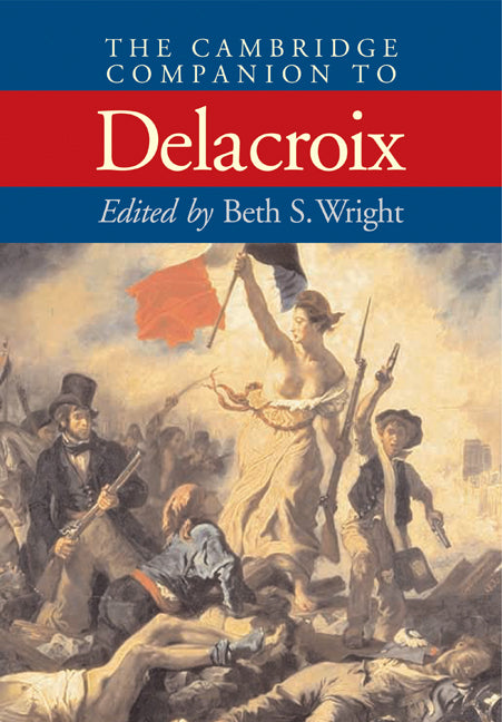 The Cambridge Companion to Delacroix | Zookal Textbooks | Zookal Textbooks