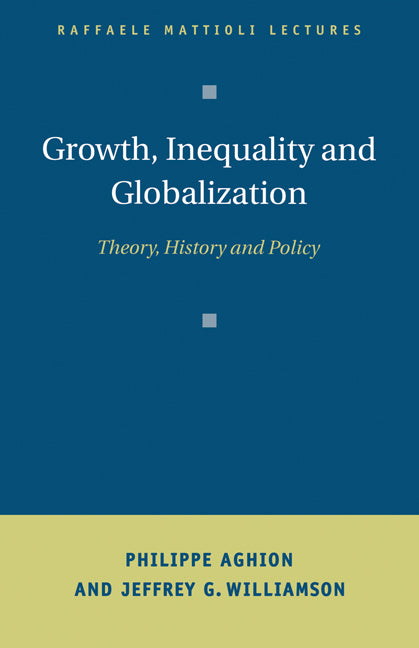 Growth, Inequality, and Globalization | Zookal Textbooks | Zookal Textbooks