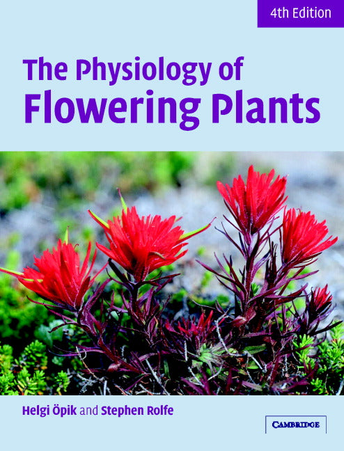 The Physiology of Flowering Plants | Zookal Textbooks | Zookal Textbooks
