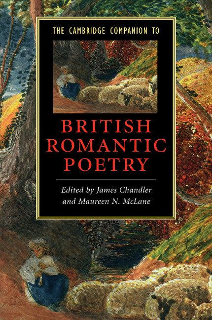 The Cambridge Companion to British Romantic Poetry | Zookal Textbooks | Zookal Textbooks