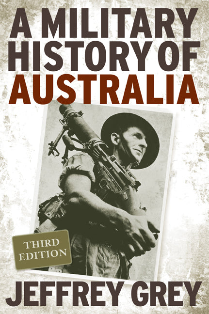A Military History of Australia | Zookal Textbooks | Zookal Textbooks