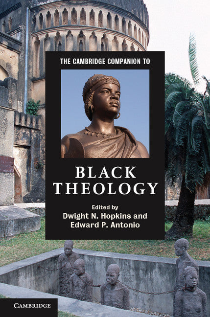 The Cambridge Companion to Black Theology | Zookal Textbooks | Zookal Textbooks