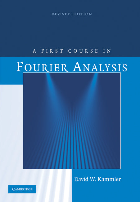 A First Course in Fourier Analysis | Zookal Textbooks | Zookal Textbooks
