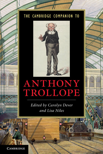 The Cambridge Companion to Anthony Trollope | Zookal Textbooks | Zookal Textbooks