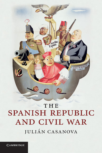 The Spanish Republic and Civil War | Zookal Textbooks | Zookal Textbooks