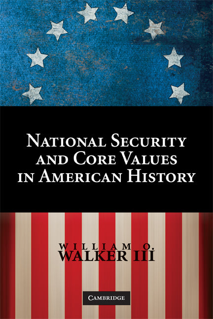 National Security and Core Values in American History | Zookal Textbooks | Zookal Textbooks