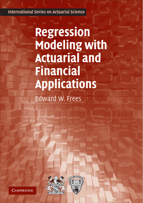Regression Modeling with Actuarial and Financial Applications | Zookal Textbooks | Zookal Textbooks