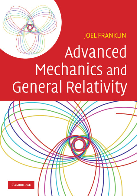 Advanced Mechanics and General Relativity | Zookal Textbooks | Zookal Textbooks