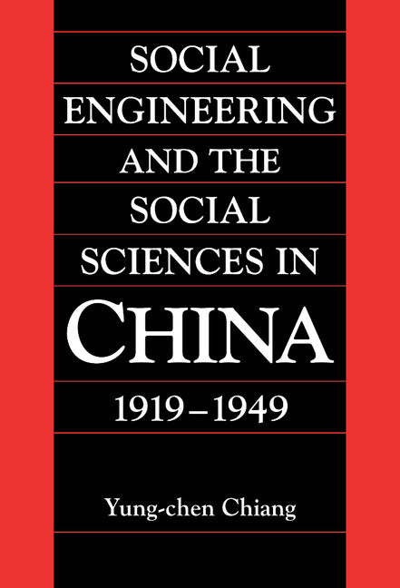 Social Engineering and the Social Sciences in China, 1919–1949 | Zookal Textbooks | Zookal Textbooks