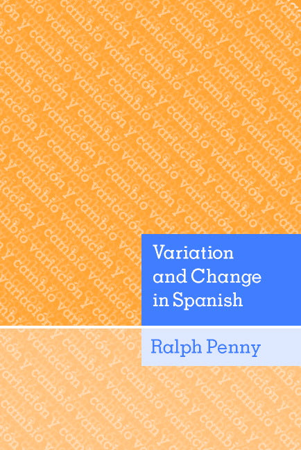 Variation and Change in Spanish | Zookal Textbooks | Zookal Textbooks
