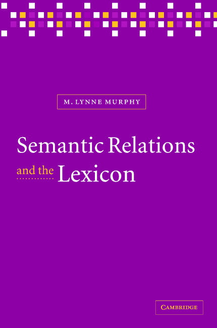 Semantic Relations and the Lexicon | Zookal Textbooks | Zookal Textbooks