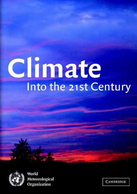 Climate: Into the 21st Century | Zookal Textbooks | Zookal Textbooks