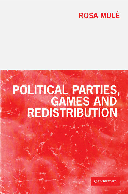 Political Parties, Games and Redistribution | Zookal Textbooks | Zookal Textbooks