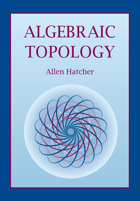 Algebraic Topology | Zookal Textbooks | Zookal Textbooks
