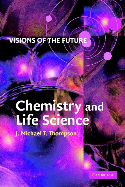 Visions of the Future: Chemistry and Life Science | Zookal Textbooks | Zookal Textbooks