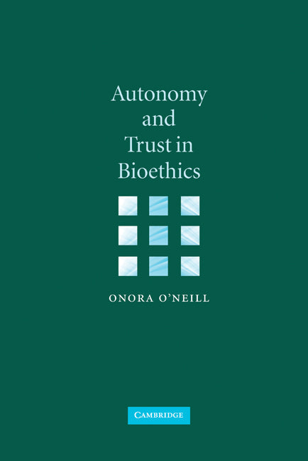 Autonomy and Trust in Bioethics | Zookal Textbooks | Zookal Textbooks