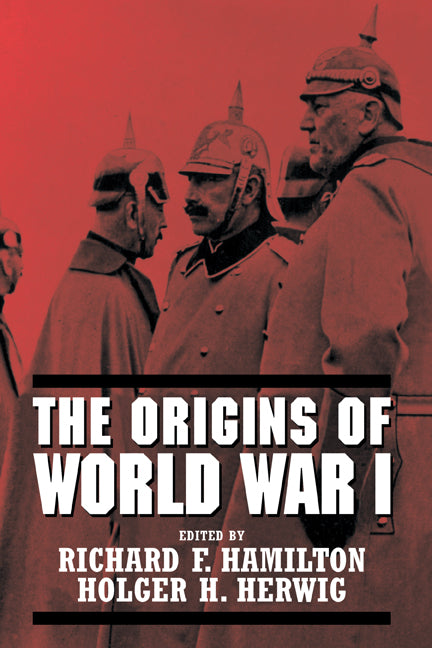 The Origins of World War I | Zookal Textbooks | Zookal Textbooks
