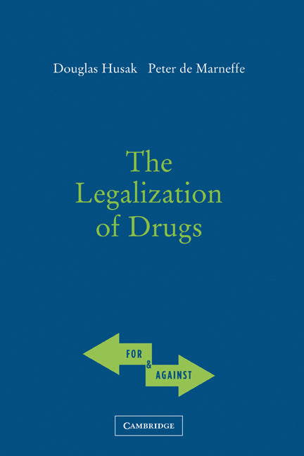 The Legalization of Drugs | Zookal Textbooks | Zookal Textbooks