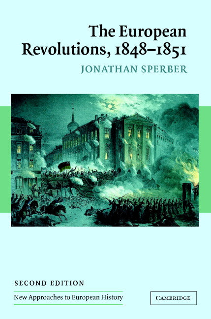 The European Revolutions, 1848–1851 | Zookal Textbooks | Zookal Textbooks