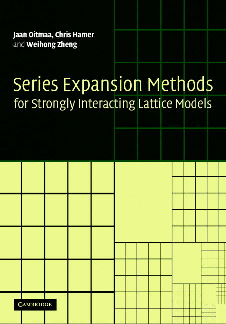 Series Expansion Methods for Strongly Interacting Lattice Models | Zookal Textbooks | Zookal Textbooks