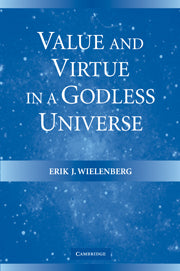 Value and Virtue in a Godless Universe | Zookal Textbooks | Zookal Textbooks