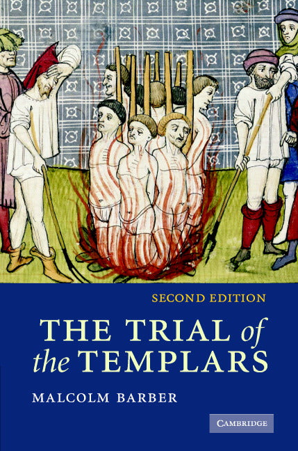 The Trial of the Templars | Zookal Textbooks | Zookal Textbooks