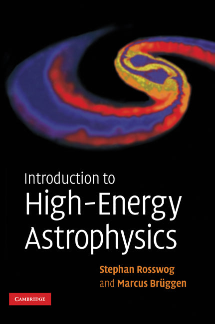 Introduction to High-Energy Astrophysics | Zookal Textbooks | Zookal Textbooks