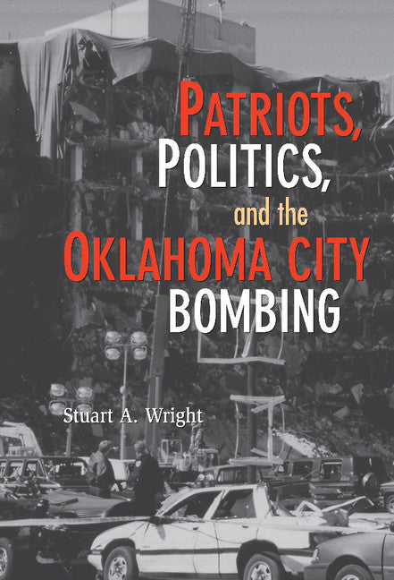 Patriots, Politics, and the Oklahoma City Bombing | Zookal Textbooks | Zookal Textbooks