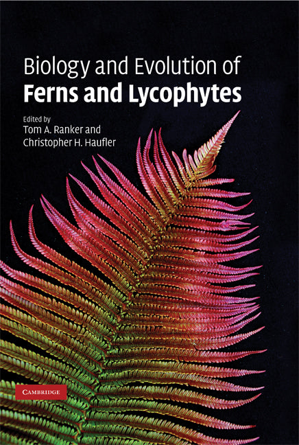 Biology and Evolution of Ferns and Lycophytes | Zookal Textbooks | Zookal Textbooks