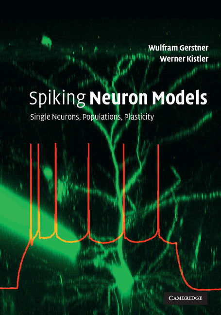 Spiking Neuron Models | Zookal Textbooks | Zookal Textbooks