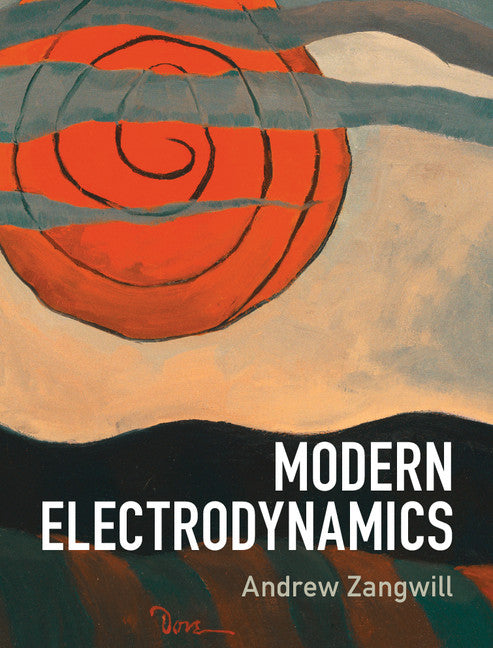 Modern Electrodynamics | Zookal Textbooks | Zookal Textbooks