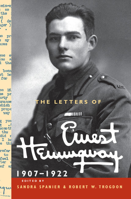 The Letters of Ernest Hemingway: Volume 1, 1907–1922 | Zookal Textbooks | Zookal Textbooks