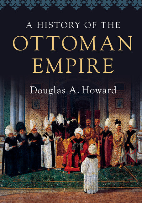 A History of the Ottoman Empire | Zookal Textbooks | Zookal Textbooks