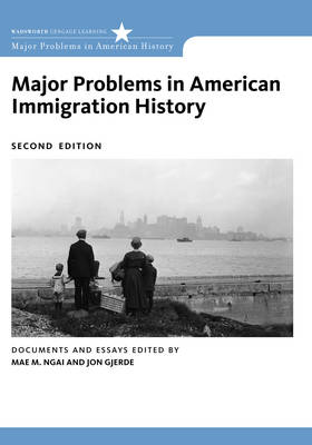 Major Problems in American Immigration History | Zookal Textbooks | Zookal Textbooks