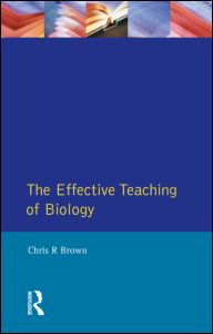 The Effective Teaching of Biology | Zookal Textbooks | Zookal Textbooks