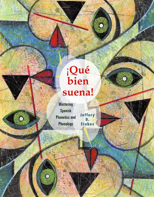  Que Bien Suena : Mastering Spanish Phonetics and Phonology | Zookal Textbooks | Zookal Textbooks