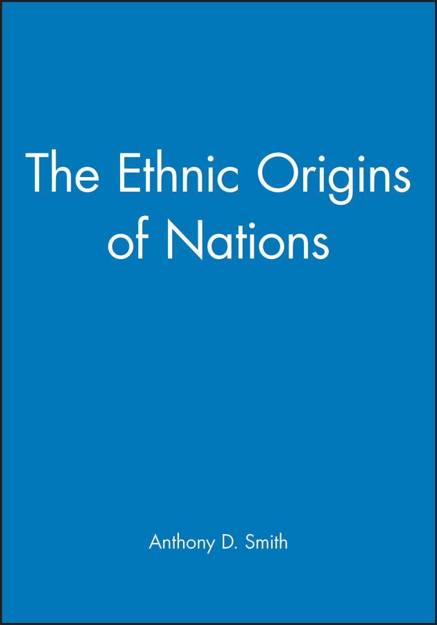 The Ethnic Origins of Nations | Zookal Textbooks | Zookal Textbooks