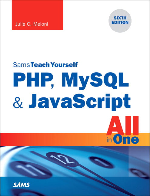 Sams Teach Yourself PHP, MySQL & JavaScript All in One | Zookal Textbooks | Zookal Textbooks
