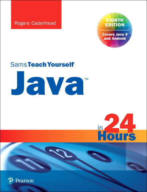 Sams Teach Yourself Java in 24 Hours | Zookal Textbooks | Zookal Textbooks