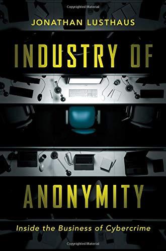 Industry of Anonymity | Zookal Textbooks | Zookal Textbooks