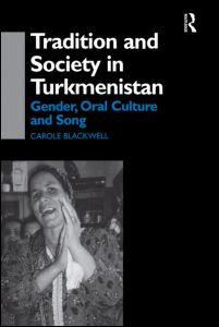 Tradition and Society in Turkmenistan | Zookal Textbooks | Zookal Textbooks