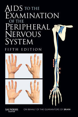 Aids to the Examination of the Peripheral Nervous System, 5e | Zookal Textbooks | Zookal Textbooks