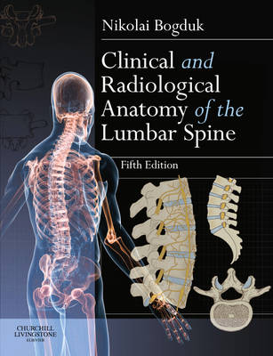 Clinical and Radiological Anatomy of the Lumbar Spine, 5e | Zookal Textbooks | Zookal Textbooks